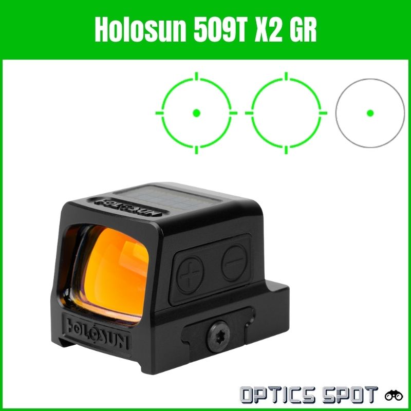 Holosun 509T X2 GR Holosun